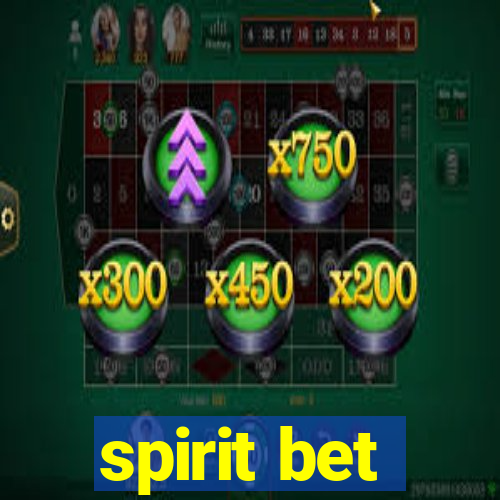 spirit bet